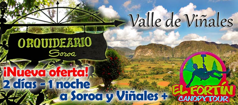 2 dias y 1 noche a Soroa y Viñales, ahora con Canopy Tour El Fortín!